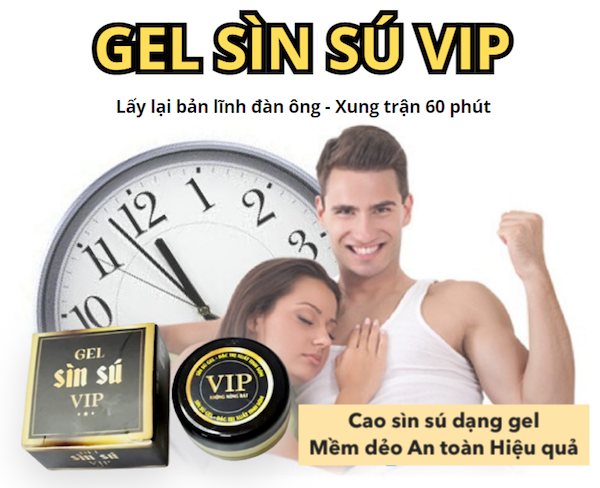  Đại lý Gel sìn sú Vip cao thảo dược Ê Đê dạng gel bôi chính hãng giá rẻ loại tốt