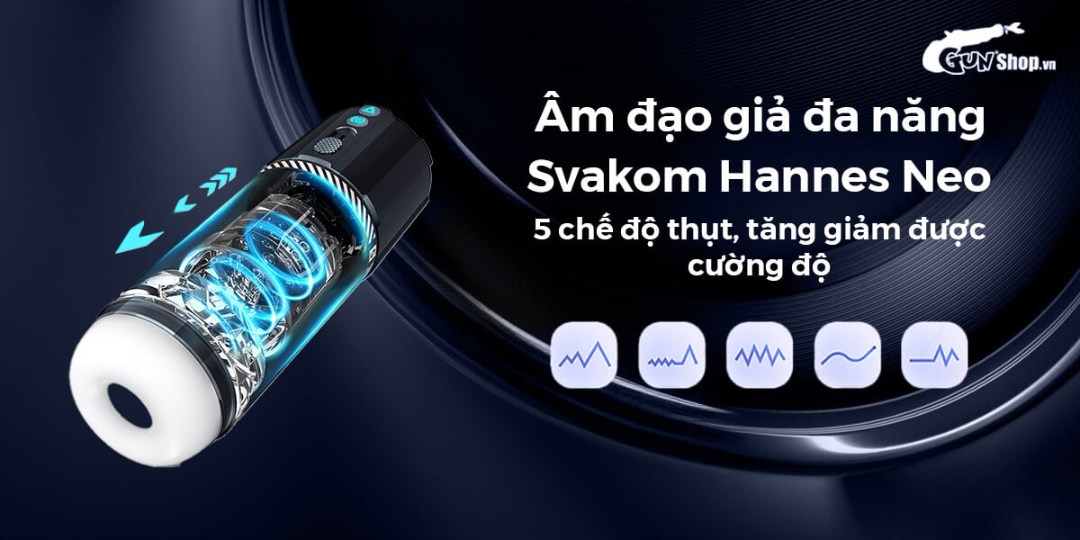 Giá sỉ Âm đạo giả Svakom Hannes Neo co bóp sưởi ấm điều khiển qua app loại tốt