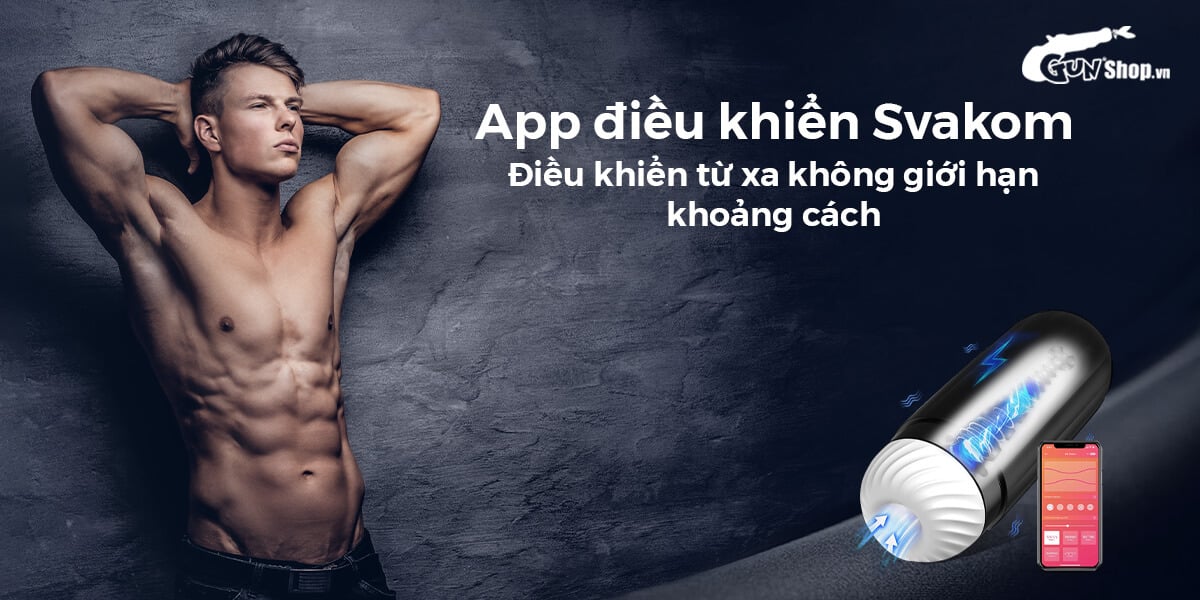  Giá sỉ Âm đạo giả Svakom Hannes Neo co bóp sưởi ấm điều khiển qua app loại tốt