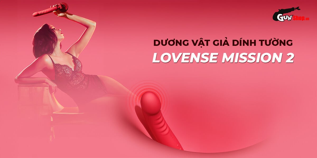  Đại lý Dương vật giả Lovense Mission 2 rung thụt điều khiển qua app nhập khẩu