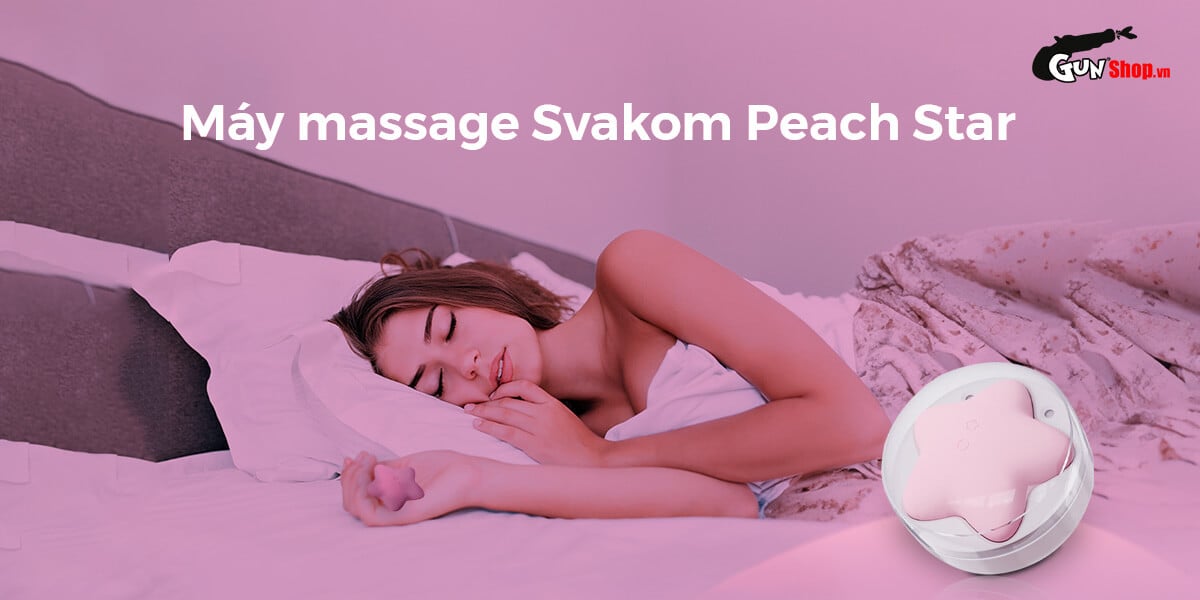  Sỉ Máy rung bút hút Svakom Peach Star hình ngôi sao massage kích thích cao cấp