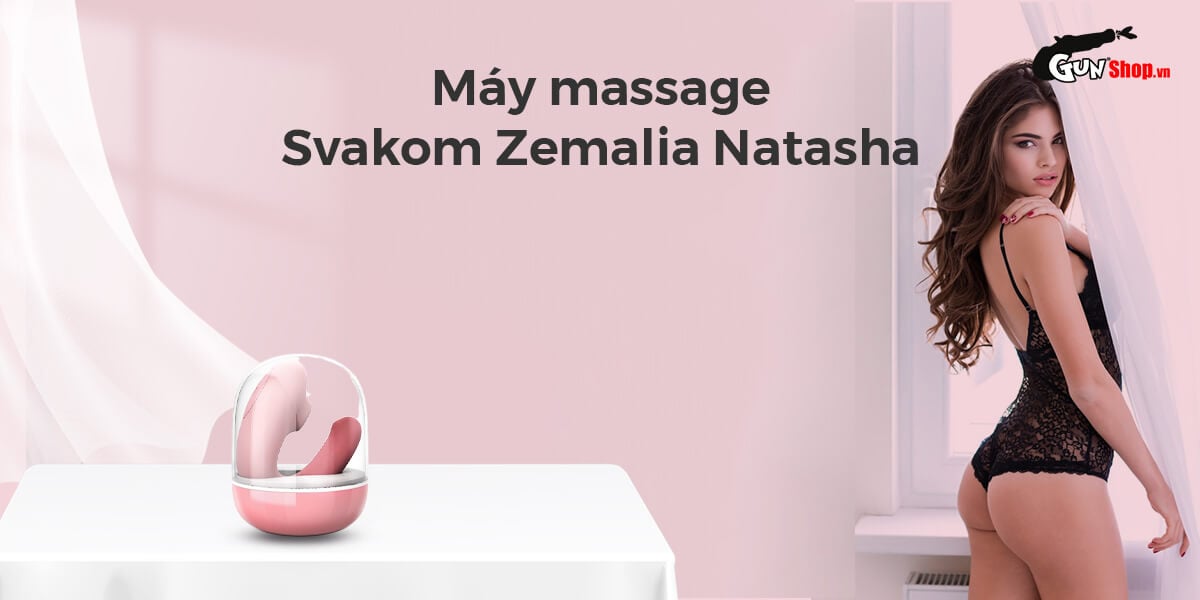 Cung cấp Máy bú mút đa chức năng Svakom Zemalia Natasha rung hút điểm G có tốt không?