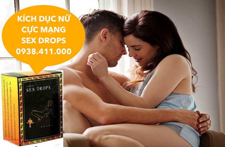  Đại lý Sex Drops thuốc kích dục nữ lên đỉnh dạng nước không mùi cực mạnh cao cấp